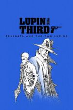 Watch LUPIN THE IIIRD: Zenigata and the Two Lupins Watch123movies