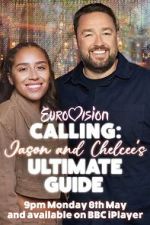 Watch Eurovision Calling: Jason and Chelcee\'s Ultimate Guide Watch123movies