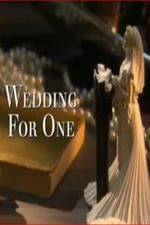 Watch Wedding for One Watch123movies