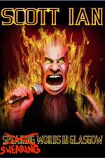 Watch Scott Ian: Swearing Words In Glasgow Watch123movies