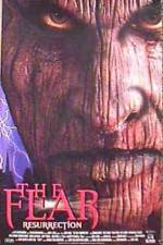 Watch The Fear: Resurrection Watch123movies