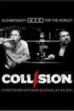 Watch COLLISION: Christopher Hitchens vs. Douglas Wilson Watch123movies