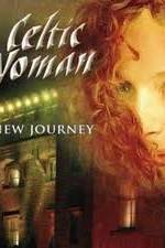 Watch Celtic Woman - New Journey Live at Slane Castle Watch123movies