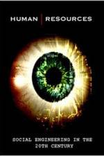 Watch Human Resources Social Engineering in the 20th Century Watch123movies