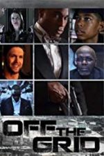 Watch Off the Grid Watch123movies