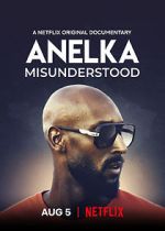 Watch Anelka: Misunderstood Watch123movies
