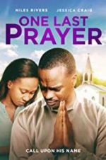 Watch One Last Prayer Watch123movies