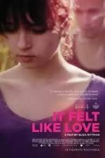 Watch It Felt Like Love Watch123movies