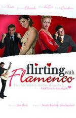 Watch Flirting with Flamenco Watch123movies
