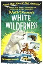 Watch White Wilderness Watch123movies