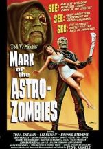 Watch Mark of the Astro-Zombies Watch123movies