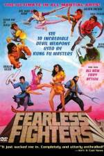Watch Fearless Fighters Watch123movies