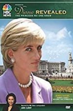 Watch Diana Revealed: The Princess No One Knew Watch123movies