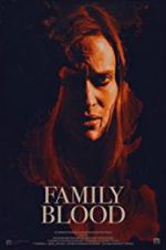 Watch Family Blood Watch123movies