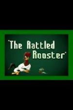 Watch The Rattled Rooster (Short 1948) Watch123movies