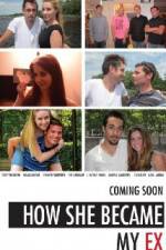 Watch How She Became My Ex Watch123movies