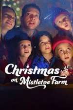 Watch Christmas on Mistletoe Farm Watch123movies