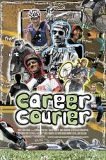 Watch Career Courier: The Labor of Love Watch123movies