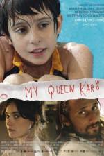Watch My Queen Karo Watch123movies