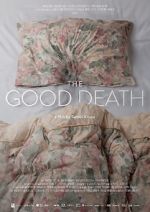 Watch The Good Death Watch123movies