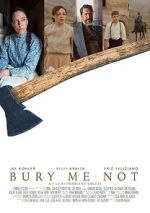 Watch Bury Me Not (Short 2019) Watch123movies