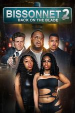 Watch Bissonnet 2: Back on the Blade Watch123movies