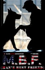 Watch MBF: Man\'s Best Friend Watch123movies