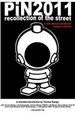 Watch PiN2011 - recollection of the street Watch123movies