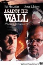 Watch Against the Wall Watch123movies