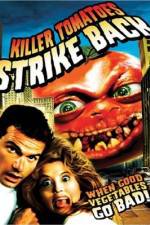 Watch Killer Tomatoes Strike Back Watch123movies