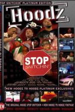 Watch Hoodz DVD Stop Snitchin Watch123movies