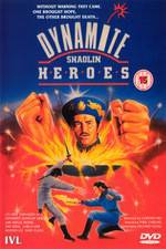 Watch Dynamite Shaolin Heroes Watch123movies