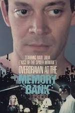 Watch Overdrawn at the Memory Bank Watch123movies