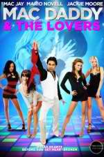 Watch Mac Daddy & the Lovers Watch123movies