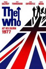 Watch The Who At Kilburn 1977 Watch123movies