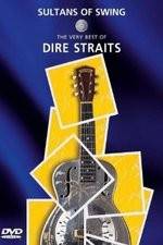 Watch Sultans of Swing: The Very Best of Dire Straits Watch123movies