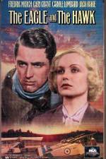 Watch The Eagle and the Hawk Watch123movies