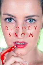 Watch Bloody Snow Watch123movies