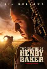 Watch Two Deaths of Henry Baker Watch123movies