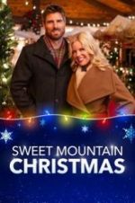 Watch Sweet Mountain Christmas Watch123movies