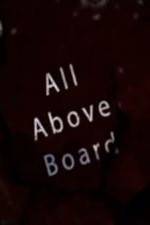 Watch All Above Board Watch123movies
