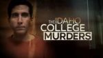 Watch The Idaho College Murders (TV Special 2023) Watch123movies