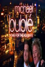 Watch Michael Buble - Home for the Holidays Watch123movies