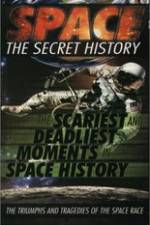 Watch Space The Secret History: The Scariest and Deadliest Moments in Space History Watch123movies