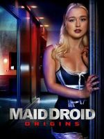Watch Maid Droid Origins Watch123movies
