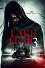 Watch Lake Fear 3 Watch123movies