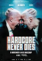 Watch Hardcore Never Dies Watch123movies