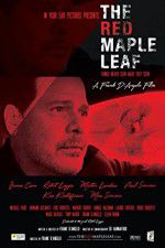 Watch The Red Maple Leaf Watch123movies