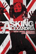 Watch Asking Alexandria: Live from Brixton and Beyond Watch123movies