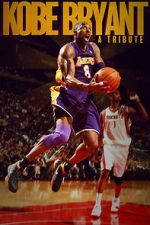 Watch Kobe Bryant: A Tribute Watch123movies